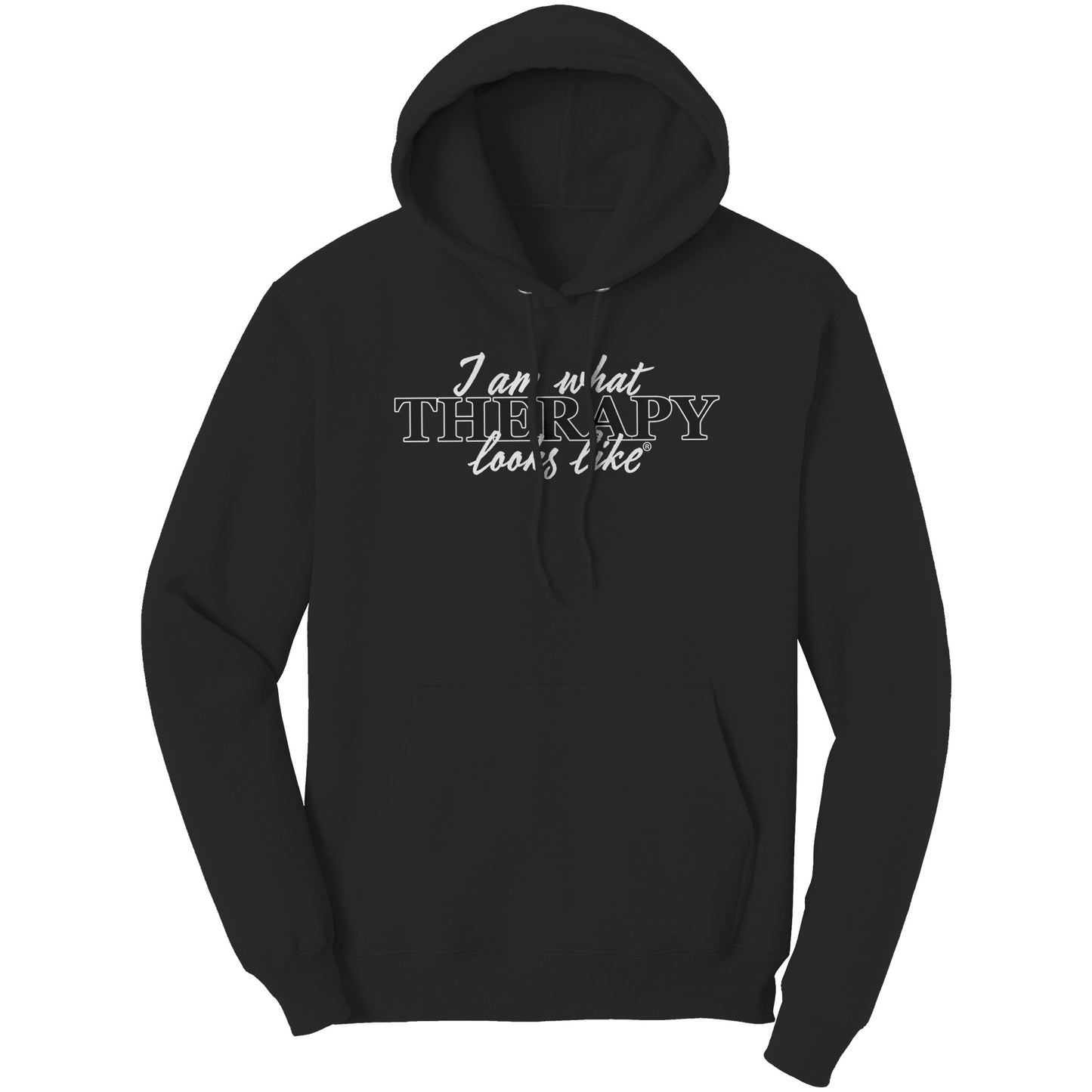 I am what Therapy Looks Like BLACK Hoodie (UNISEX)