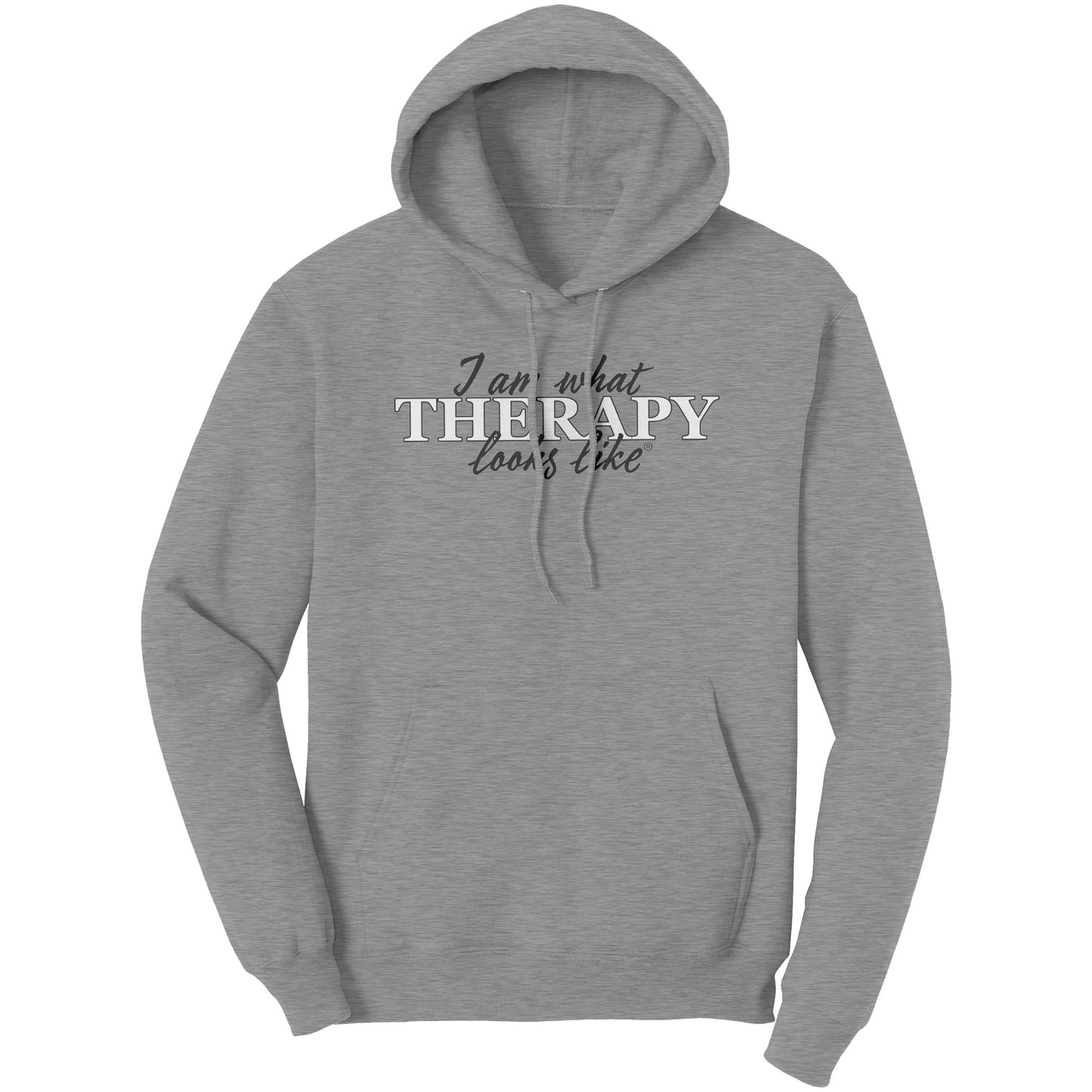 I am what Therapy Looks Like Hoodie (UNISEX)