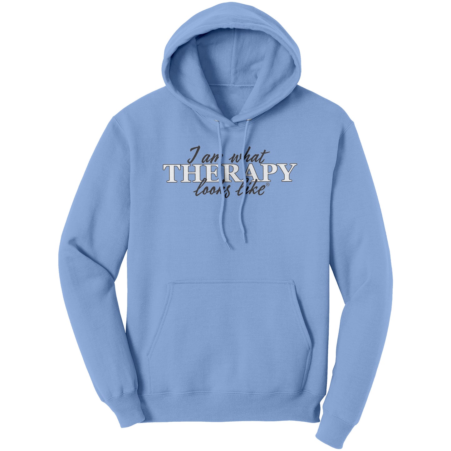 I am what Therapy Looks Like Hoodie (UNISEX)