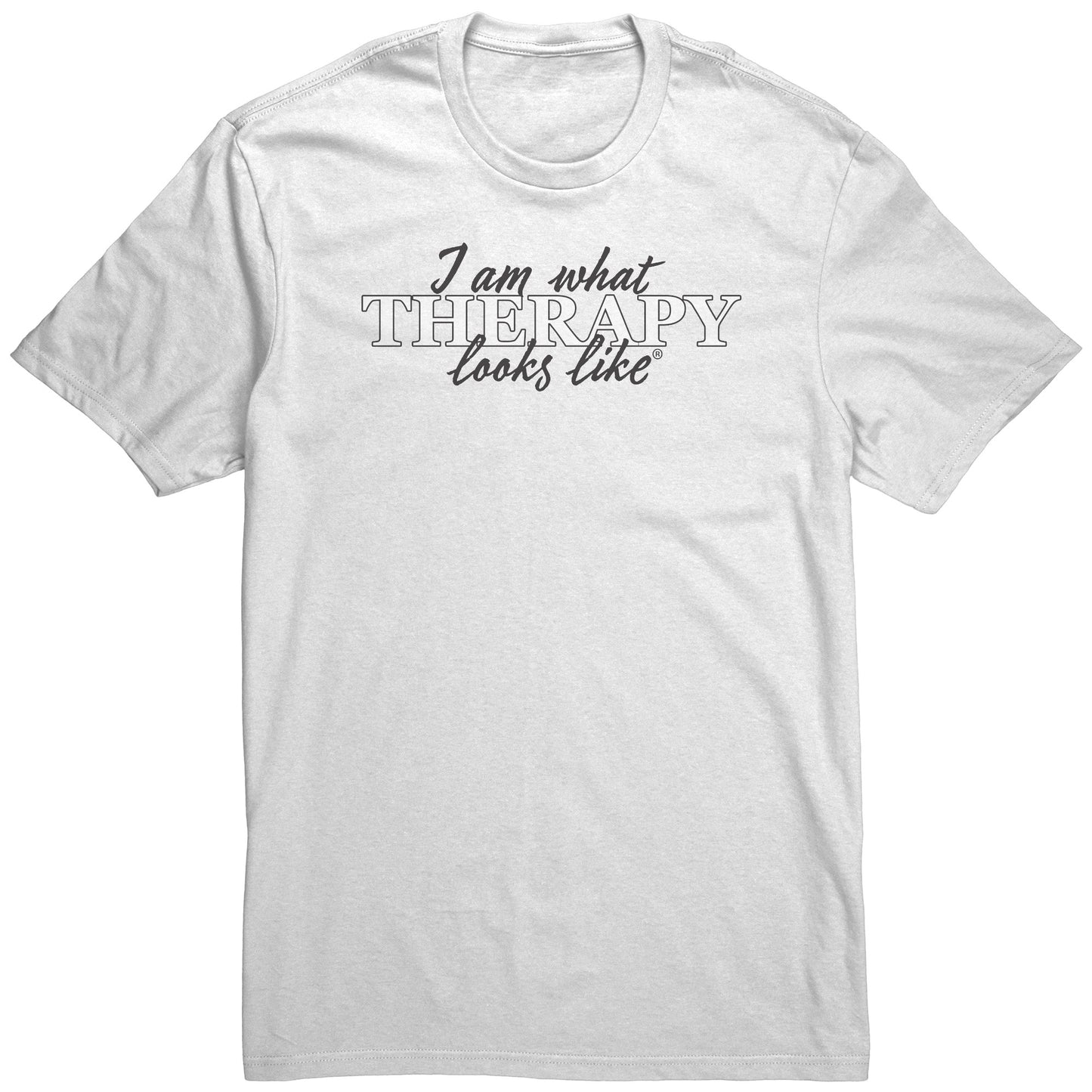 I am what Therapy Looks Like Men's T-shirt