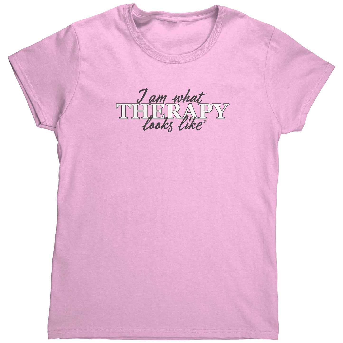 I am what Therapy Looks Like Women's T-shirt