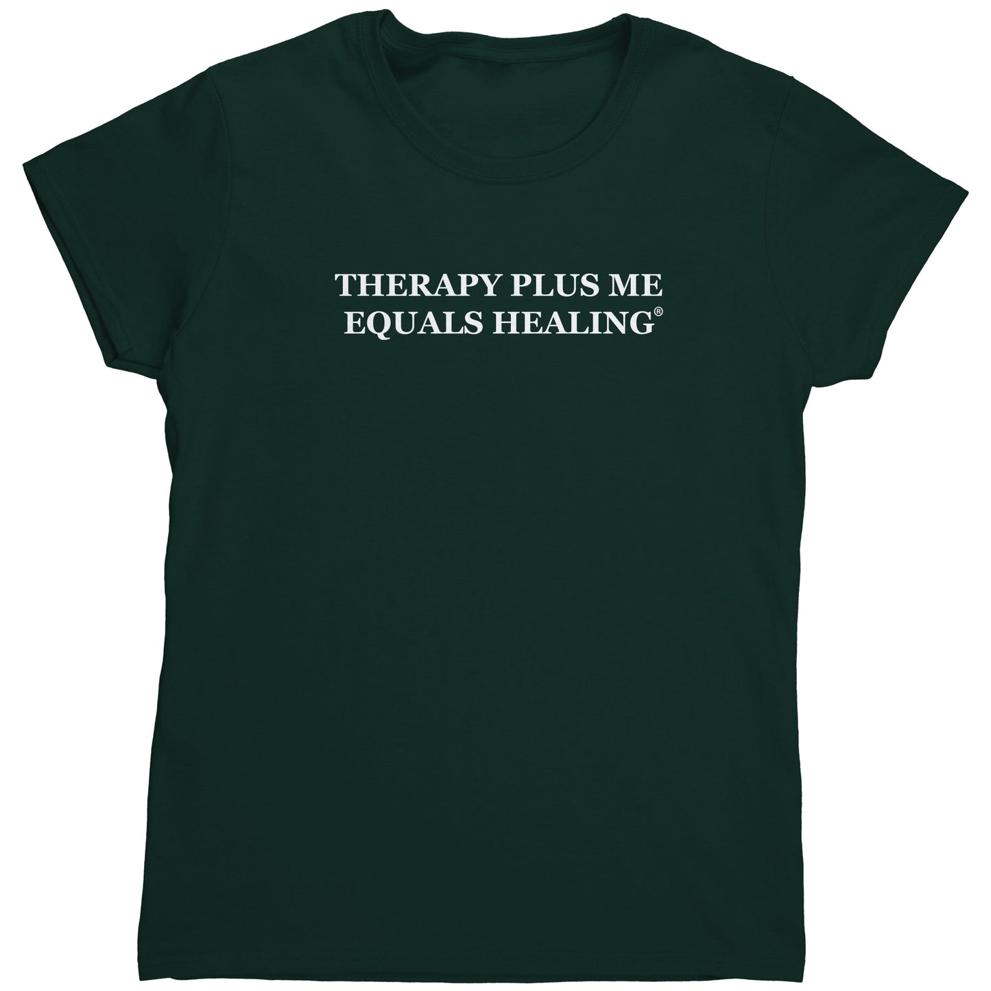 Therapy Plus Me Equals Healing (WORDS) Women's T-shirt